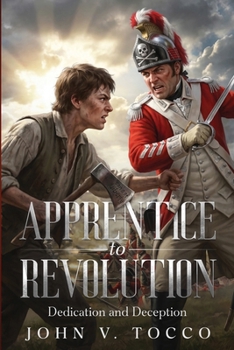 Paperback Apprentice to Revolution: Dedication and Deception Book