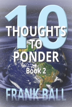 Paperback 10 Thoughts to Ponder: Book 2 Book