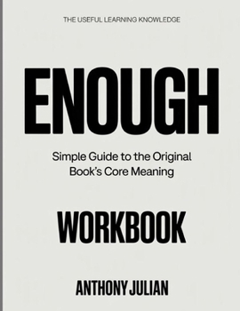 Paperback The Useful Learning Knowledge Enough: Simple Guide to the Original Book's Core Meaning Book