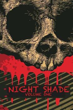 Paperback Night Shade Volume 1: A Dark Heart & Night Shade Anthology Book