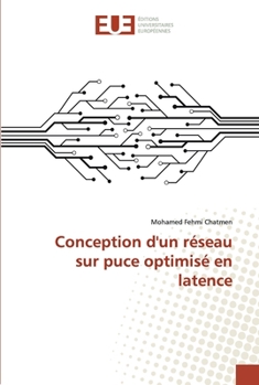 Paperback Conception d'un réseau sur puce optimisé en latence [French] Book