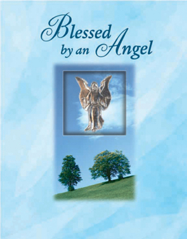Hardcover Blessed by an Angel Book