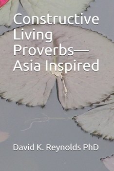 Paperback Constructive Living Proverbs-Asia Inspired Book