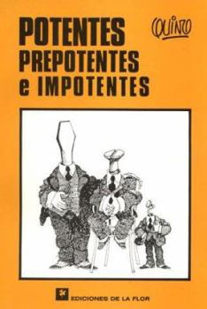 Potentes, prepotentes e impotentes - Book #34 of the Humor com Humor Se Paga (Portugal)