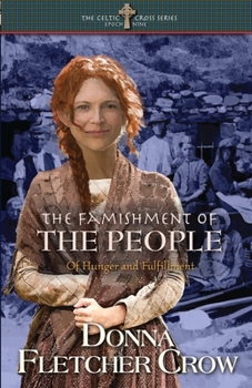Paperback The Famishment of the People: Of Hunger and Fulfillment Book
