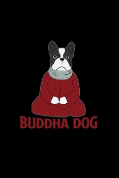 Buddha Dog: 6x9 Buddha | dotgrid | dot grid paper | notebook | notes