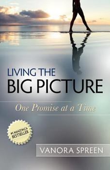 Paperback Living the Big Picture: One Promise at a Time Book