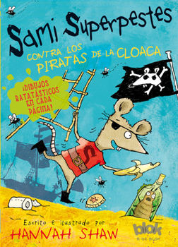 Stan Stinky vs the Sewer Pirates