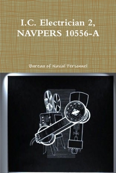 I. C. Electrician 2, NAVPERS 10556-A