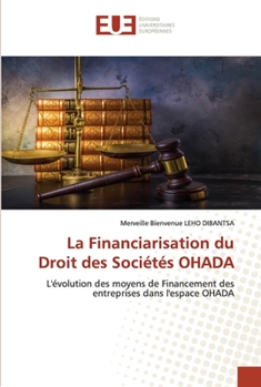 Paperback La Financiarisation du Droit des Sociétés OHADA [French] Book