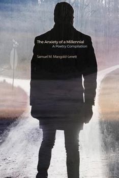 Paperback The Anxiety of a Millennial: A Poetry Compilation Book