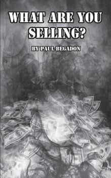 Paperback What Are You Selling? Book