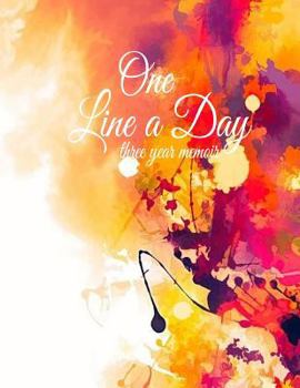 Paperback One Line a Day: Three Year Written Time Capsule of Your Colorful Life Book