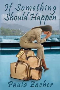 Paperback If Something Should Happen: A Travel Insurance Disaster Book
