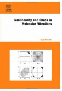 Hardcover Nonlinearity and Chaos in Molecular Vibrations Book