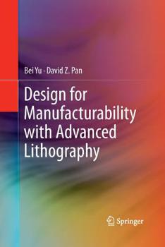 Paperback Design for Manufacturability with Advanced Lithography Book