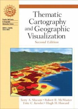 Hardcover Thematic Cartography and Geographic Visualization Book