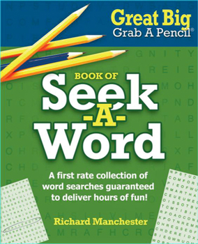 Paperback Great Big Grab a Pencil Book of Seek-A-Word Book