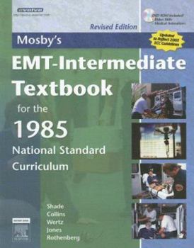 Paperback Mosby's Emt-Intermediate Textbook for the 1985 National Standard Curriculum, Revised [With DVD ROM] Book