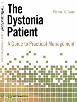 Paperback The Dystonia Patient: A Guide to Practical Management Book