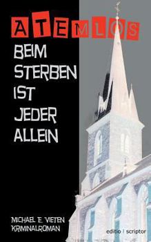 Paperback Atemlos - Beim Sterben ist jeder allein [German] Book