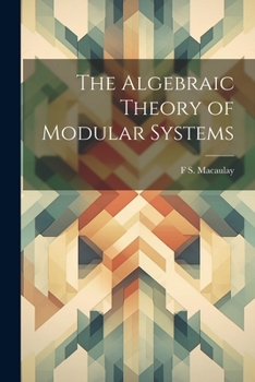 Paperback The Algebraic Theory of Modular Systems Book