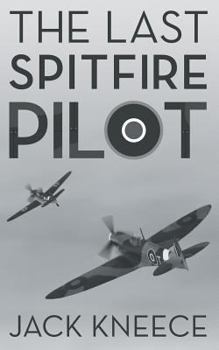 Paperback The Last Spitfire Pilot Book