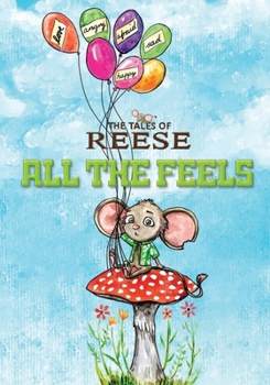 Paperback The Tales of Reese: All The Feels Book