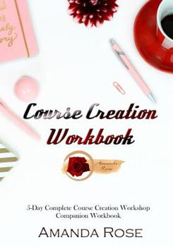 Paperback Course Creation Workbook Book