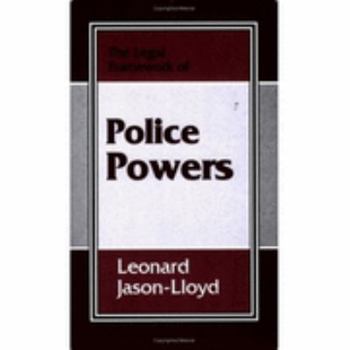 Paperback The Legal Framework of Police Powers Book
