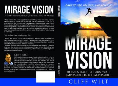 Paperback Mirage Vision: 10 Essentials To Turn Your Impossible Into I'm-Possible Book