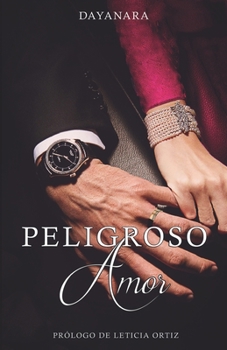 Paperback Peligroso Amor [Spanish] Book
