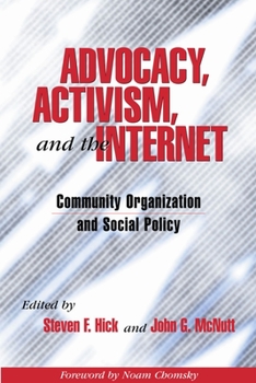 Paperback Advocacy, Activism, and the Internet: Community Organization and Social Policy Book