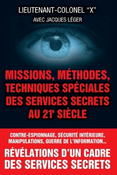 Paperback Missions, methodes, techniques speciales des services secrets au 21e siecle [French] Book