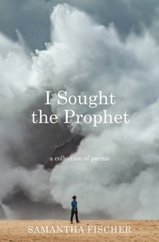 Paperback I Sought the Prophet Book