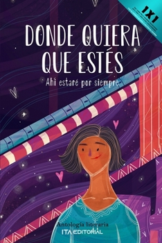 Paperback Donde quiera que estés: Ahí estaré por siempre [Spanish] Book