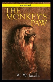 Paperback The Monkey's Paw Annotated Book