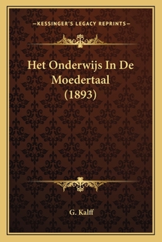 Paperback Het Onderwijs In De Moedertaal (1893) [Dutch] Book