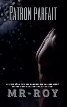 Paperback Patron parfait [French] Book