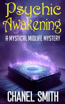 Paperback Psychic Awakening: A Paranormal Women's Fiction Novel Book