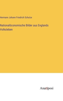 Hardcover Nationalöconomische Bilder aus Englands Volksleben [German] Book