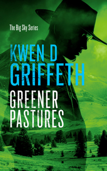 Greener Pastures (Big Sky)