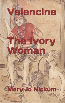 Paperback Valencina, The Ivory Woman Book