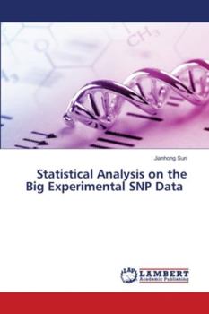 Paperback Statistical Analysis on the Big Experimental SNP Data Book