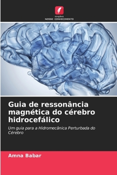 Paperback Guia de ressonância magnética do cérebro hidrocefálico [Portuguese] Book