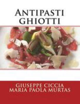 Paperback Antipasti ghiotti [Italian] Book