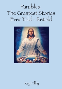 Paperback Parables, the Greatest Stories ever told - Retold Book