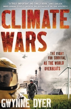 Mass Market Paperback Climate Wars: The Fight for Survival as the World Overheats Book