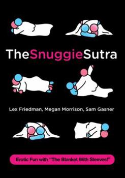 Hardcover The Snuggie Sutra Book