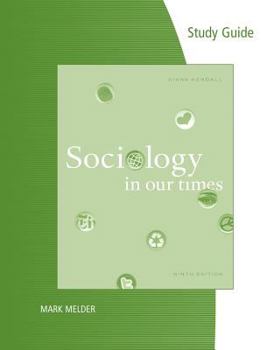 Paperback Study Guide for Kendall's Sociology in Our Times, 9th Book